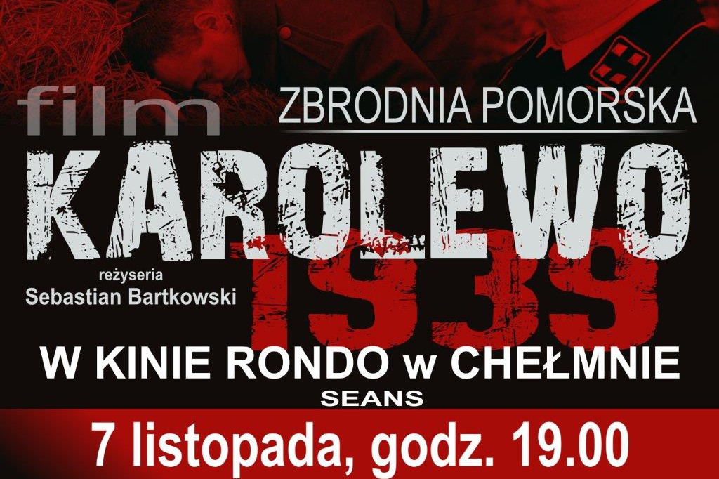 Projekcja filmu: Zbrodnia Pomorska. Karolewo 1939