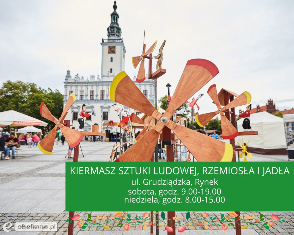 Zbliża się barwny weekend w Chełmnie