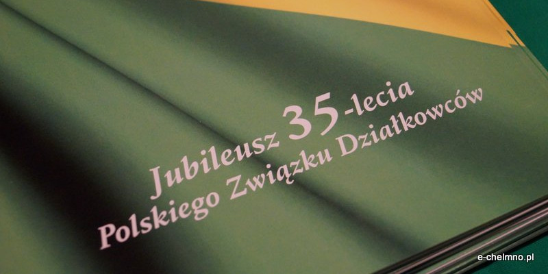 Uroczysta Gala Ruchu Działkowego w Chełmnie