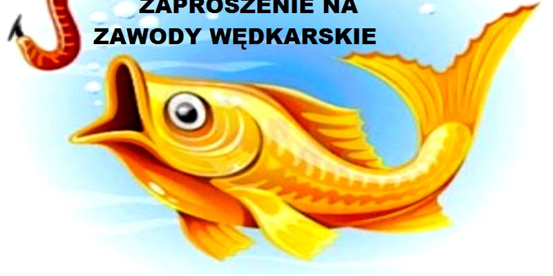1 lipca - Zapraszamy na "Integracyjne zawody wędkarskie" na łowisku Nowe Marzy