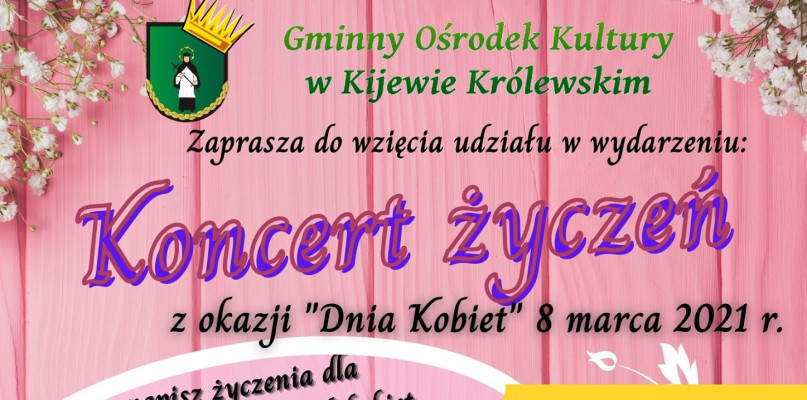 Przygotuj z nami Koncert Życzeń z okazji Dnia Kobiet