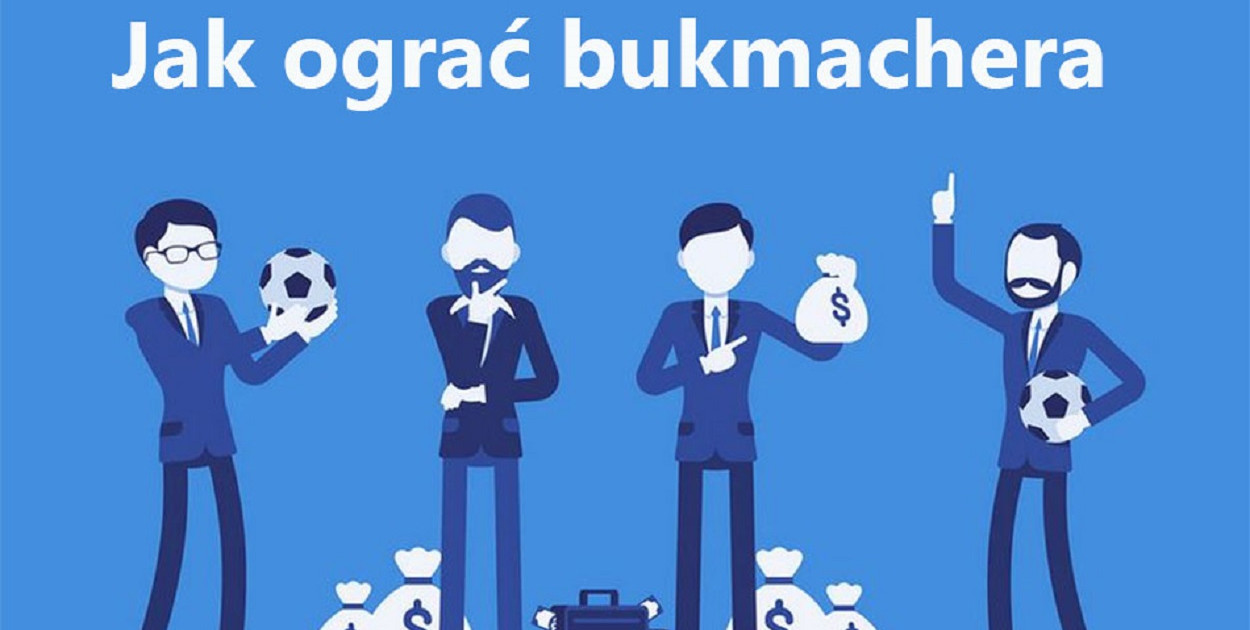 Jak wygrywać u bukmachera?