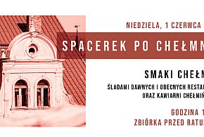 Spacerek po Chełmnie - Smaki Chełmna -92658