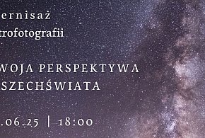Wernisaż astrofotografii "Twoja Perspektywa Wszechświata" -93080