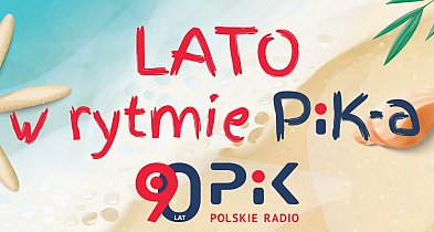 Zaczynamy Wibracje Letniego Przesilenia 21-22 czerwca | LATO w rytmie PiK-a-93316