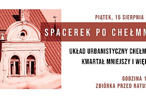 Wyjątkowy - piątkowy "Spacerek po Chełmnie"-94666