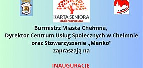 Inauguracja Ogólnopolskiej Karty Seniora w Chełmnie