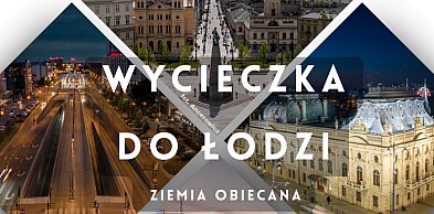 Wycieczka do Łodzi