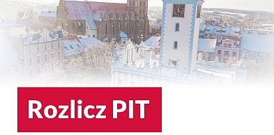 Rozlicz PIT w Gminie Miasto Chełmno