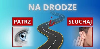 Akcja policyjna „Na Drodze - Patrz i Słuchaj”