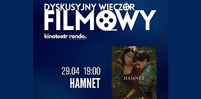 Dyskusyjny Wieczór Filmowy: „Hamnet”