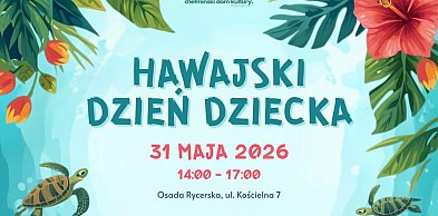 Hawajski Dzień Dziecka / 31.05.2026