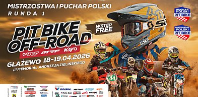 Wielkie otwarcie! Na torze w Głażewie startuje sezon zawodów Pit Bike