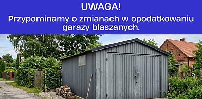 KOMUNIKAT: Podatek od garaży typu „blaszak”