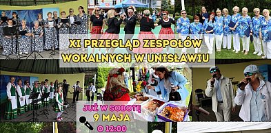 Zapraszamy na XI Przegląd Zespołów Wokalnych w Unisławiu