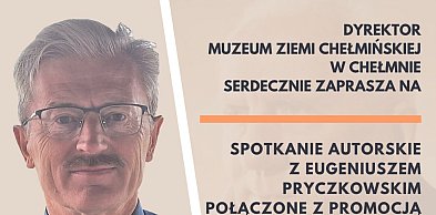 Spotkanie autorskie z Eugeniuszem Pryczkowskim