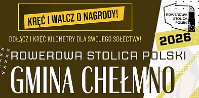 Gmina Chełmno kręci kilometry dla Rowerowej Stolicy Polski!