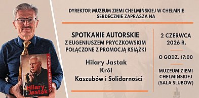 Na jutro polecamy spotkanie autorskie z Eugeniuszem Pryczkowskim