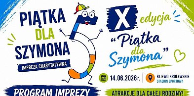 Już w najbliższą niedzielę jubileuszowa 10. edycja  „Piątki dla Szymona”!