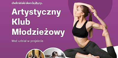 Rekrutacja do Artystycznego Klubu Młodzieżowego-95504