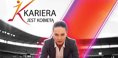 Zapraszamy do udziału w bezpłatnym projekcie rozwojowym KARIERA JEST KOBIETĄ-95725