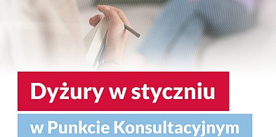 Dyżury w styczniu w Punkcie Konsultacyjnym-99007