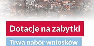 Dotacje na prace przy zabytkach – nabór wniosków