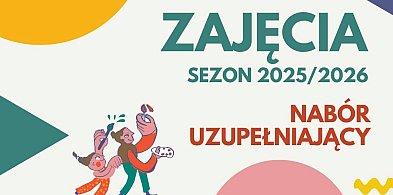 Nabór uzupełniający na zajęcia w sezonie 2025/2026!