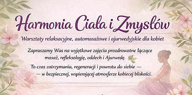 Warsztaty "Harmonia Ciała i Zmysłów"