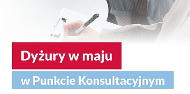 Dyżury w maju w Punkcie konsultacyjnym