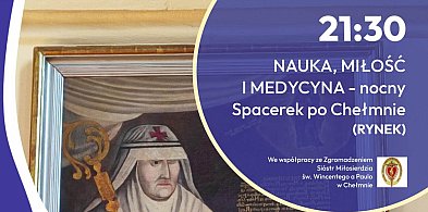 Noc Muzeów w Chełmnie – spacer pełen historii