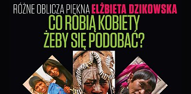Wielkoformatowa i edukacyjna wystawa fotografii „Różne oblicza piękna"