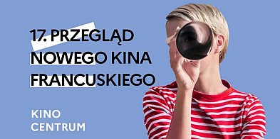Filmowe Kujawy Pomorze: Kino francuskie w Toruniu