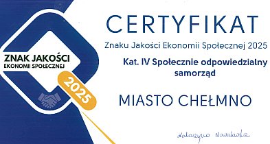 Miasto Chełmno z prestiżowym certyfikatem Znaku Jakości Ekonomii Społecznej-98616