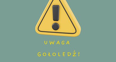 Uwaga - gołoledź od wczesnych godzin porannych!-99262
