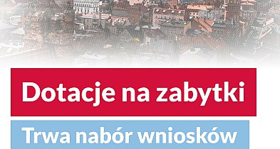Dotacje na prace przy zabytkach – nabór wniosków
