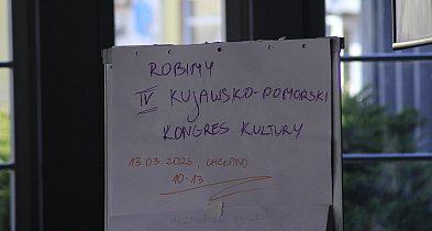 Przygotowania do IV Kujawsko-Pomorskiego Kongresu Kultury