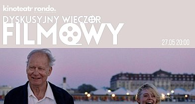Dyskusyjny wieczór filmowy: „Wartość sentymentalna”