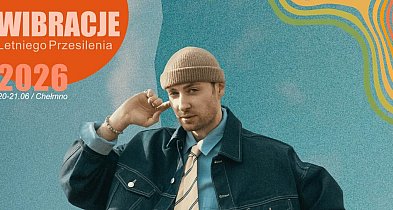 Dominik Dudek wystąpi na Wibracjach Letniego Przesilenia