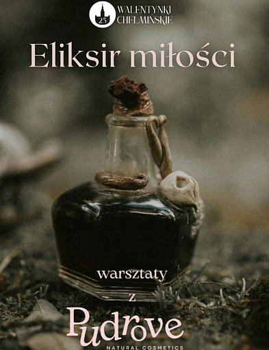 Stwórz swój własny Eliksir Miłości podczas 25. Walentynek Chełmińskich-99235