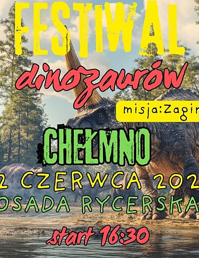 Uwaga! Dinozaury wracają do Chełmna