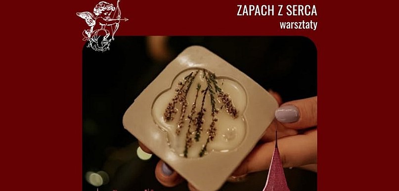 Warsztaty "Zapach z serca" na Walentynki Chełmińskie