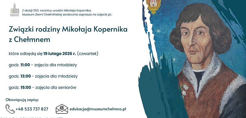 Zajęcia "Związki rodziny Mikołaja Kopernika z Chełmnem"