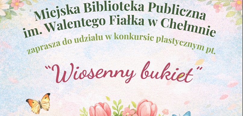 Konkurs Plastyczny „Wiosenny Bukiet”