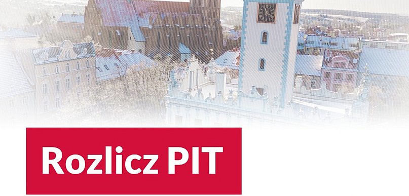 Rozlicz PIT w Gminie Miasto Chełmno