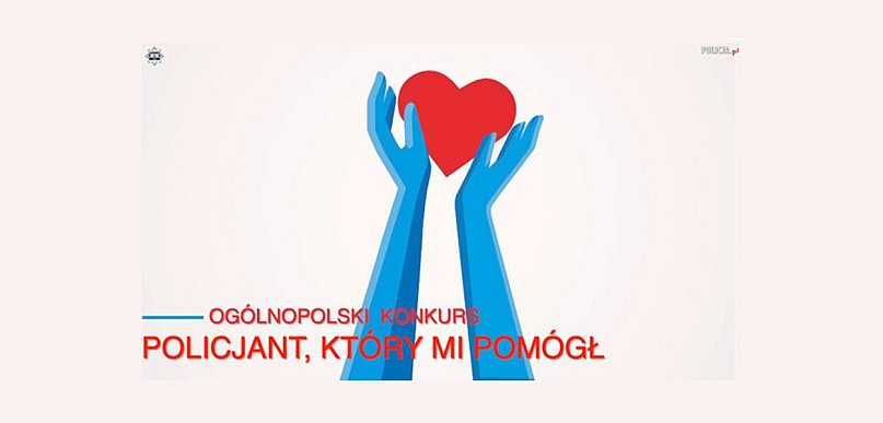 Zgłoś kandydata do konkursu „Policjant, który mi pomógł”!