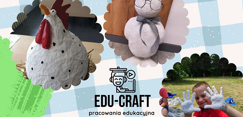 Edu-Craft zaprasza na warsztaty tworzenia kurek i zajączków z gipsu!