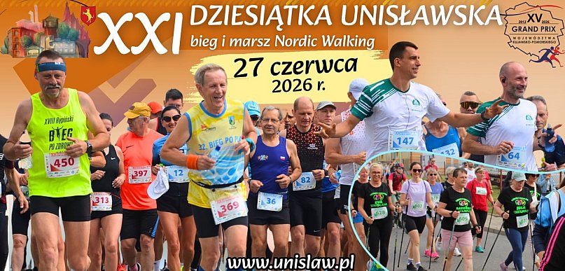 XXI Dziesiątka Unisławska - bieg i marsz Nordic Walking