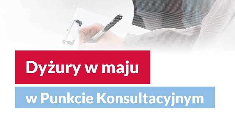 Dyżury w maju w Punkcie konsultacyjnym