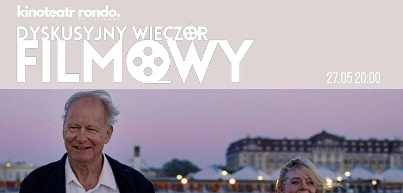 Dyskusyjny wieczór filmowy: „Wartość sentymentalna”